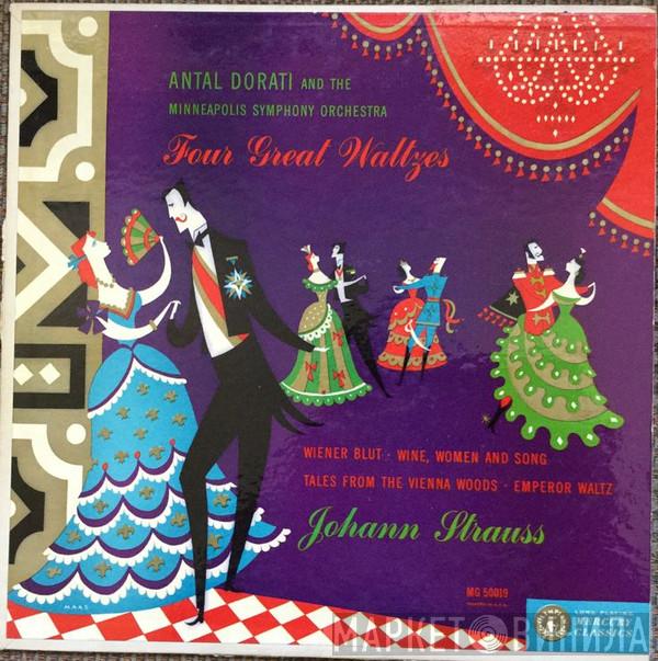 , Johann Strauss Jr.  Antal Dorati  - Four Great Waltzes by Johann Strauss