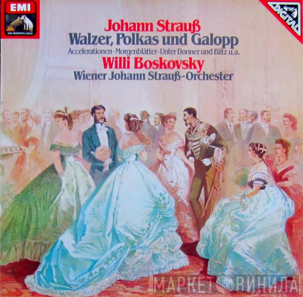 Johann Strauss Jr., Willi Boskovsky, Wiener Johann Strauss Orchestra - Walzer, Polkas Und Galopp