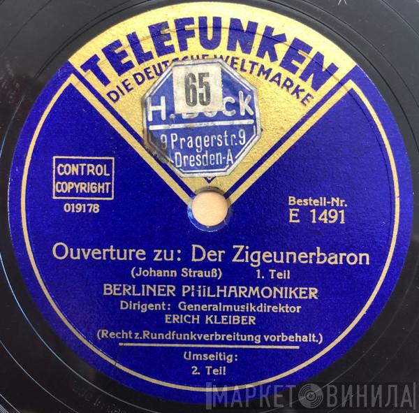 , Johann Strauss Jr. , Berliner Philharmoniker  Erich Kleiber  - Ouverture Zu: Der Zigeunerbaron