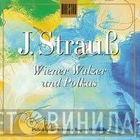 - Johann Strauss Jr. , The Philadelphia Orchestra  Eugene Ormandy  - Wiener Walzer Und Polkas