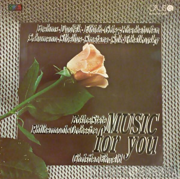 • Johannes Brahms • Antonín Dvořák • Zdeněk Fibich • Edvard Grieg • Aram Khatchaturian • Robert Schumann • Jean Sibelius • Bedřich Smetana • Josef Suk  - Pyotr Ilyich Tchaikovsky , Slovak State Philharmonic Orchestra, Košice  Christian Ehwald  - Music For You