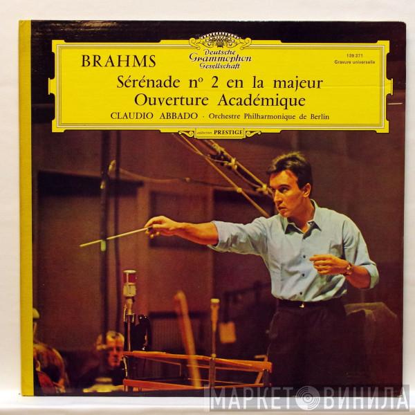 - Johannes Brahms ∙ Berliner Philharmoniker  Claudio Abbado  - Sérénade Nº 2 En La Mineur - Ouverture Académique