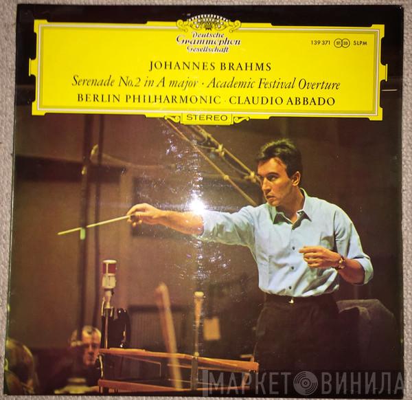 - Johannes Brahms ∙ Berliner Philharmoniker  Claudio Abbado  - Serenade Nr. 2 A-dur Op. 16 ∙ Akademische Fest-Ouvertüre Op. 80
