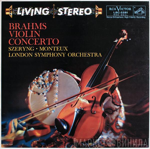 , Johannes Brahms ∙ Henryk Szeryng , Pierre Monteux  The London Symphony Orchestra  - Violin Concerto