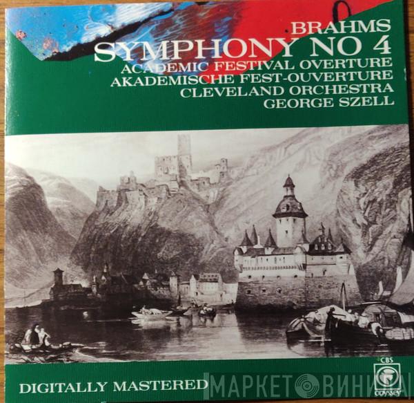 - Johannes Brahms • The Cleveland Orchestra  George Szell  - Symphony No. 4 • Academic Festival Overture = Akademische Fest-Ouvertüre
