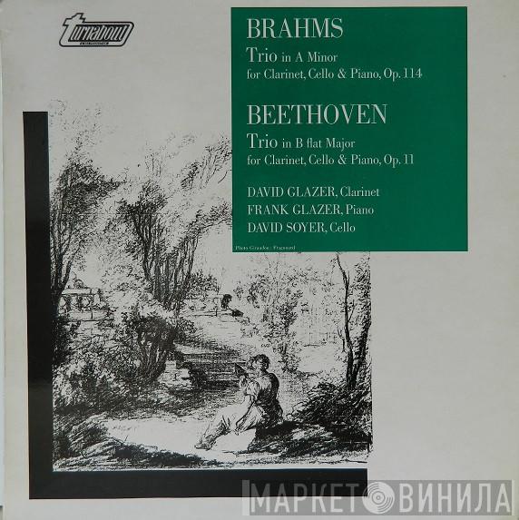 Johannes Brahms, Ludwig van Beethoven - Trio In A Minor For Clarinet, Cello & Piano, Op. 114 / Trio In B Flat Major For Clarinet, Cello & Piano, Op. 11