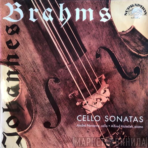 Johannes Brahms, André Navarra, Alfred Holeček - Cello Sonatas