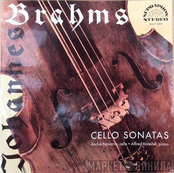 - Johannes Brahms , André Navarra  Alfred Holeček  - Cello Sonatas