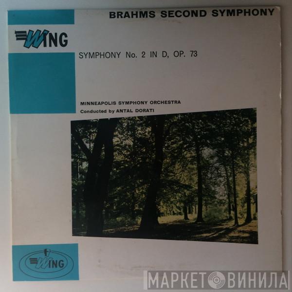 Johannes Brahms, Antal Dorati, Minneapolis Symphony Orchestra - Symphony No. 2 In D Major Op. 73