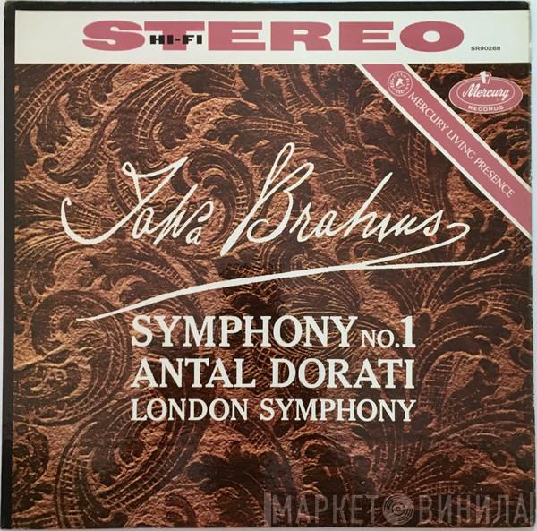 , Johannes Brahms , Antal Dorati  The London Symphony Orchestra  - Symphony No.1