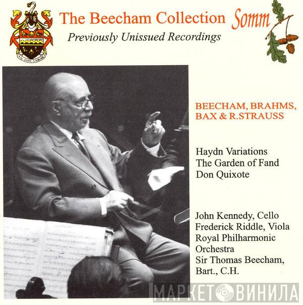Johannes Brahms, Arnold Bax, Richard Strauss, John Kennedy , Frederick Riddle, The Royal Philharmonic Orchestra, Sir Thomas Beecham - Haydn Variations • The Garden Of Fand • Don Quixote