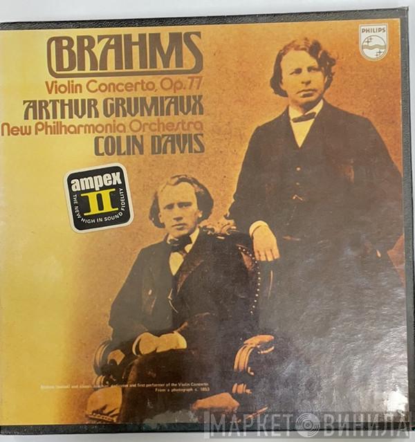 , Johannes Brahms , Arthur Grumiaux , New Philharmonia Orchestra  Sir Colin Davis  - Violin Concerto, Op. 77