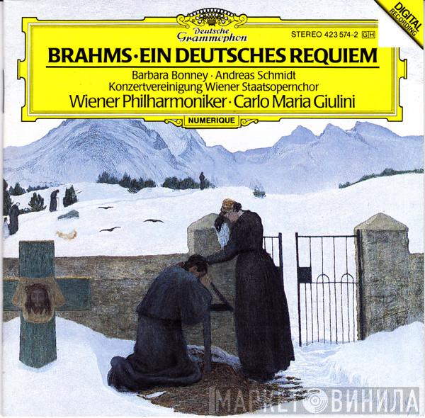- Johannes Brahms , Barbara Bonney , Andreas Schmidt  , Konzertvereinigung Wiener Staatsopernchor , Wiener Philharmoniker  Carlo Maria Giulini  - Ein Deutsches Requiem