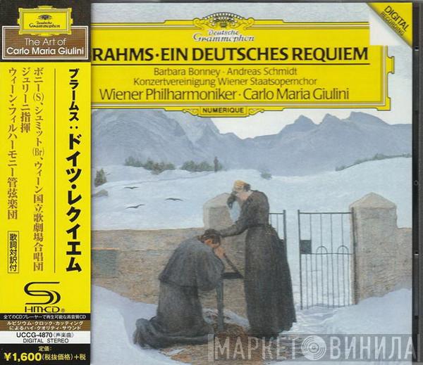 - Johannes Brahms , Barbara Bonney , Andreas Schmidt  , Konzertvereinigung Wiener Staatsopernchor , Wiener Philharmoniker  Carlo Maria Giulini  - Ein Deutsches Requiem
