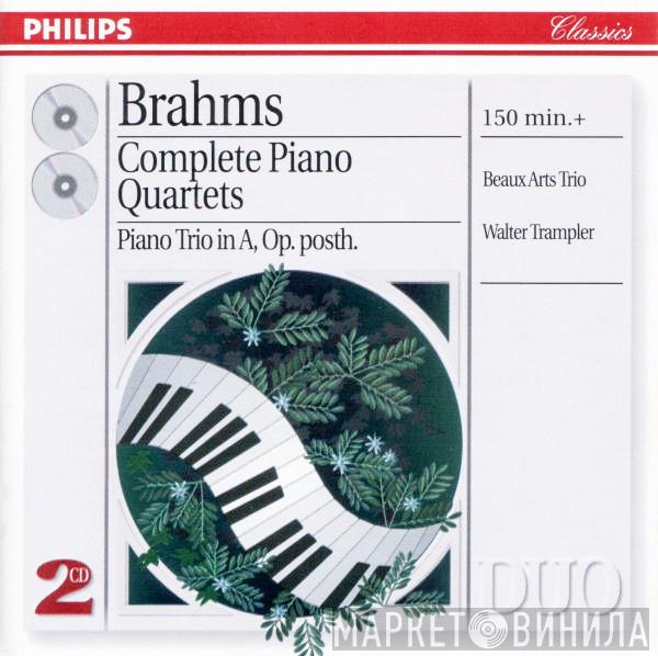 - Johannes Brahms , Beaux Arts Trio  Walter Trampler  - Complete Piano Quartets, Piano Trio In A, Op. Posth.