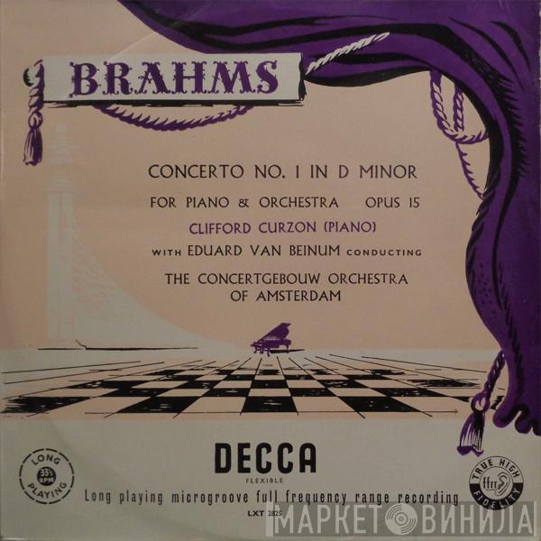 Johannes Brahms, Clifford Curzon, Eduard van Beinum, Concertgebouworkest - Concerto No. 1 In D Minor For Piano & Orchestra Opus 15