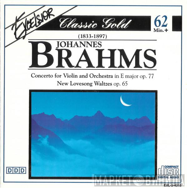  Johannes Brahms  - Concerto For Violin And Orchestra In E Major Op. 77 · New Lovesong Waltzes Op. 65