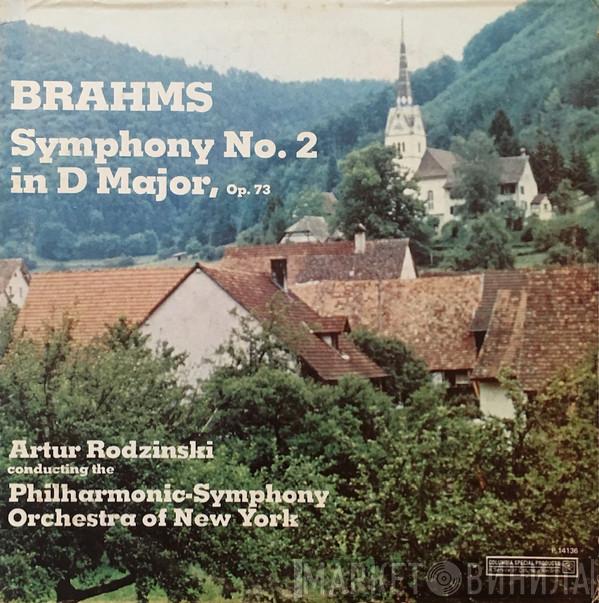 , Johannes Brahms Conducting The Artur Rodzinski  The Philharmonic Symphony Orchestra of New York  - Symphony No.2 In D Major, Op. 73