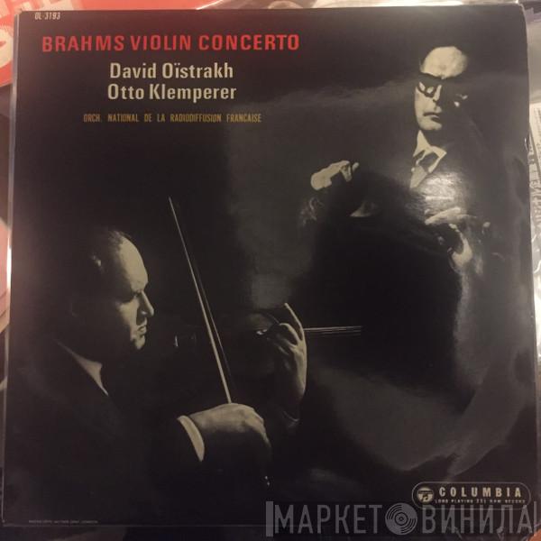 , Johannes Brahms , David Oistrach , Otto Klemperer  Orchestre National De La R.T.F.  - Brahms Violin Concerto