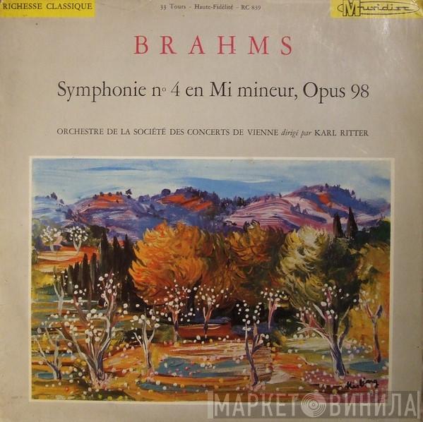 , Johannes Brahms Dirigé Par Wiener Konzertverein  Karl Ritter  - Symphonie No 4 En Mi Mineur, Opus 98
