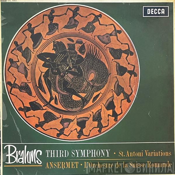 Johannes Brahms, Ernest Ansermet, L'Orchestre De La Suisse Romande - Third Symphony • St. Antoni Variations