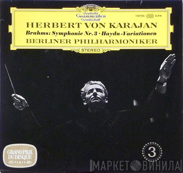 Johannes Brahms, Herbert von Karajan, Berliner Philharmoniker - Symphonie Nr. 3 • Haydn-Variationen