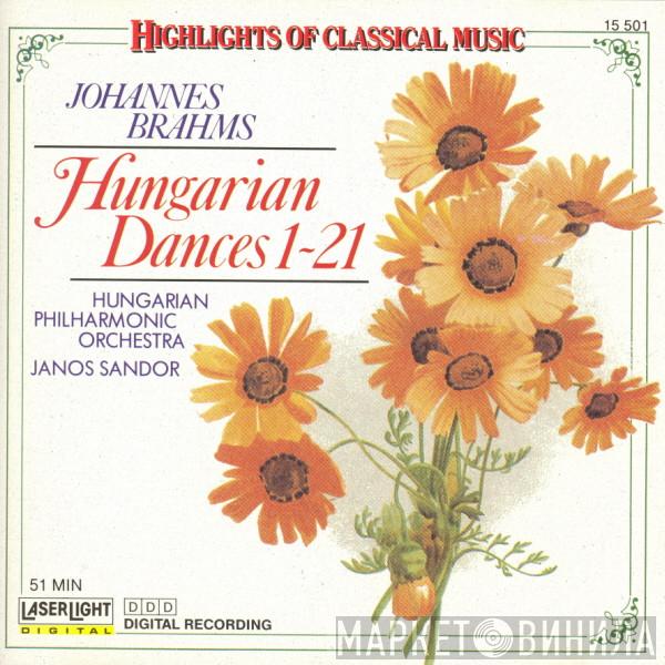 Johannes Brahms, Hungarian National Philharmonic Orchestra, Janos Sandor - Hungarian Dances 1 - 21