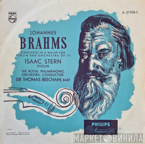 Johannes Brahms, Isaac Stern, Sir Thomas Beecham, The Royal Philharmonic Orchestra - Concerto In D Major For Violin And Orchestra, Op. 77