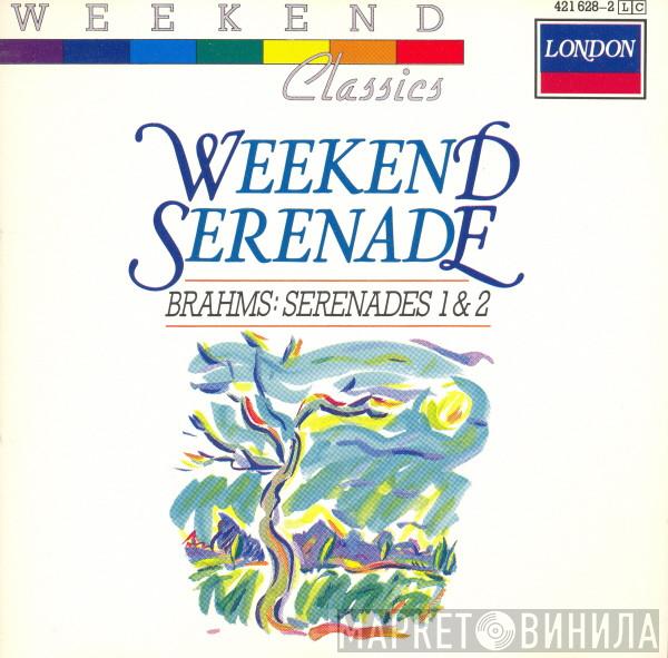 , Johannes Brahms , István Kertész  The London Symphony Orchestra  - Weekend Serenade - Serenades 1 & 2