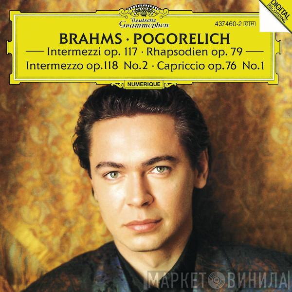 , Johannes Brahms  Ivo Pogorelich  - Intermezzi Op. 117, Rhapsodien Op. 79, Intermezzo Op. 118 No. 2, Capriccio Op. 76 No. 1