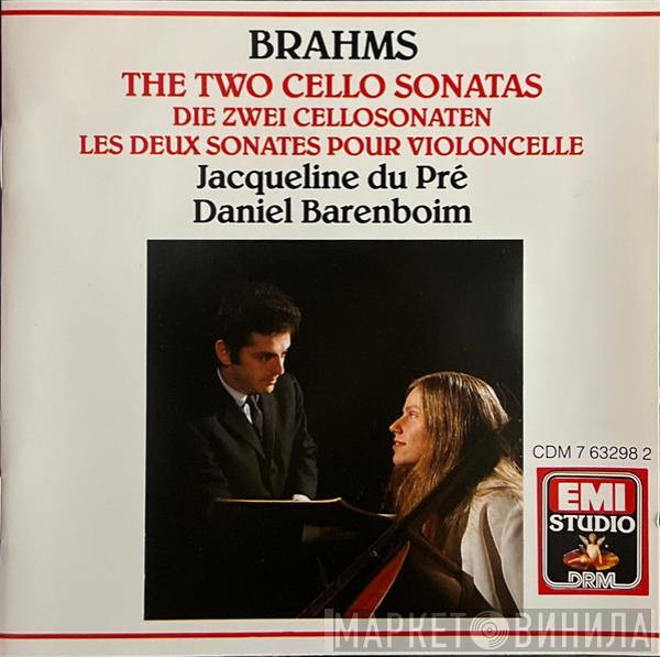 Johannes Brahms, Jacqueline Du Pré, Daniel Barenboim - The Two Cello Sonatas