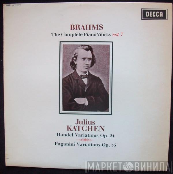 Johannes Brahms, Julius Katchen - The Complete Piano Works Vol. 7