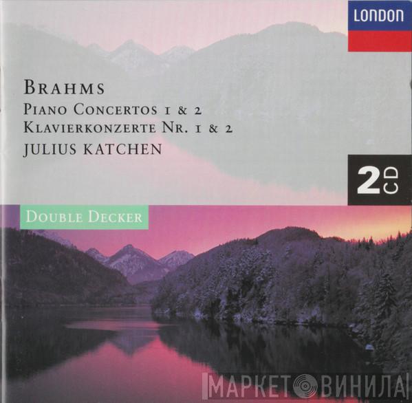 , Johannes Brahms , Julius Katchen , The London Symphony Orchestra , Pierre Monteux  János Ferencsik  - Piano Concertos 1 & 2