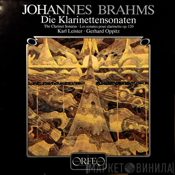 , Johannes Brahms , Karl Leister  Gerhard Oppitz  - Die Klarinettensonaten