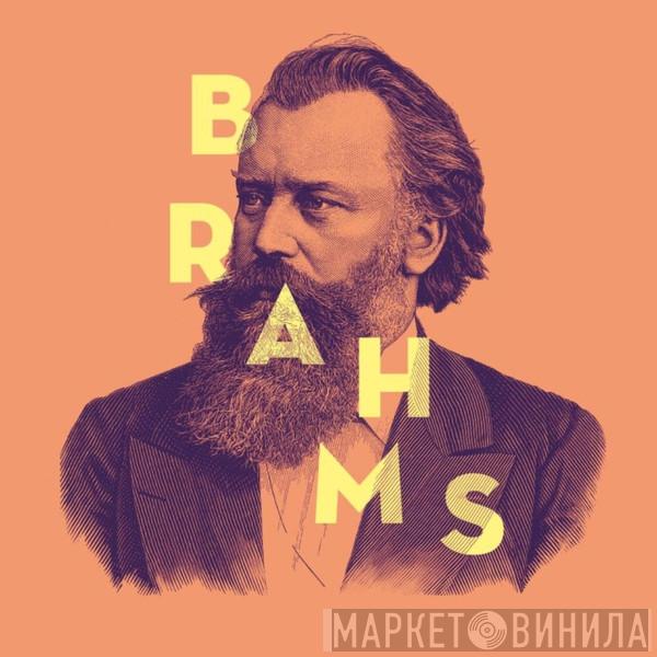 Johannes Brahms - Les Chefs D'Œuvres De = The Masterpieces Of Johannes Brahms