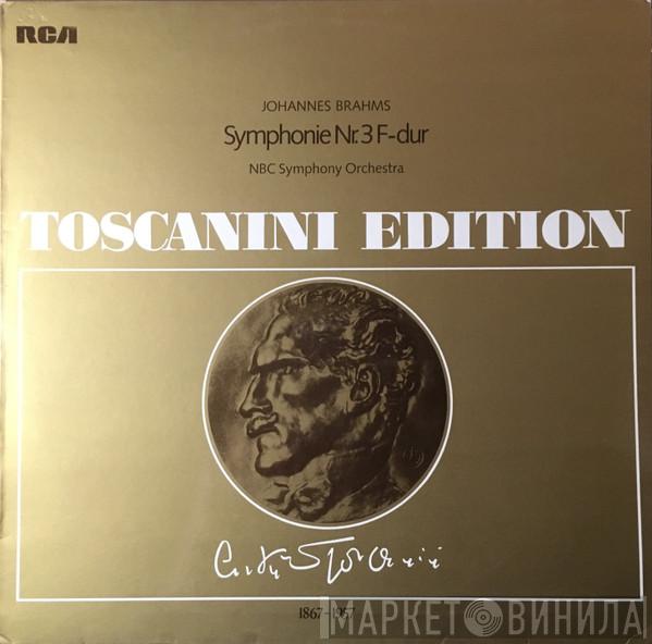, Johannes Brahms , NBC Symphony Orchestra  Arturo Toscanini  - Symphonie No. 3 F-dur