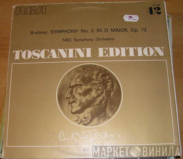Johannes Brahms, NBC Symphony Orchestra, Arturo Toscanini - Symphony No. 2 In D Major, Op. 73