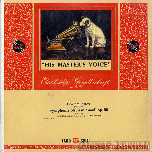 , Johannes Brahms , NBC Symphony Orchestra  Arturo Toscanini  - Symphony No. 4 In E-Moll Op. 98