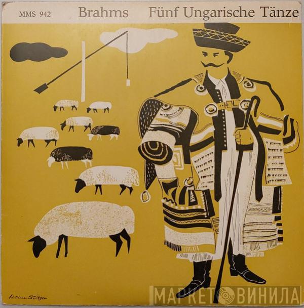 , Johannes Brahms , Orchester Der Wiener Staatsoper  Hans Swarowsky  - Fünf Ungarische Tänze