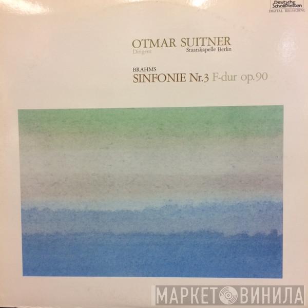 , Johannes Brahms , Otmar Suitner  Staatskapelle Berlin  - Sinfonie N° 3 F-dur Op. 90