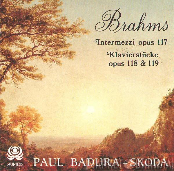 , Johannes Brahms  Paul Badura-Skoda  - Intermezzi Opus 117, Klavierstücke Opus 118 & 119
