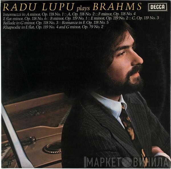 , Johannes Brahms  Radu Lupu  - Radu Lupu Plays Brahms