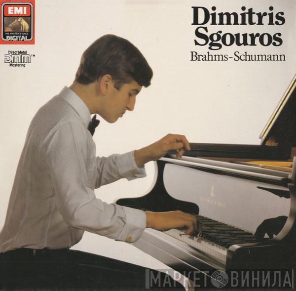 Johannes Brahms, Robert Schumann, Dimitris Sgouros - Brahms - Schumann