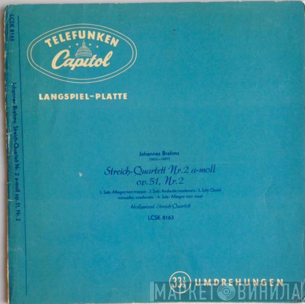 , Johannes Brahms  The Hollywood String Quartet  - Streich-Quartett Nr. 2 In A Moll, Op. 51, Nr. 2