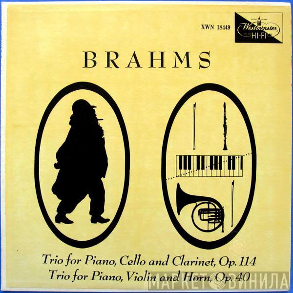 Johannes Brahms - Trio For Piano, Cello And Clarinet, Op. 114 / Trio For Piano, Violin And Horn, Op. 40