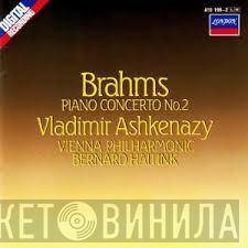 Johannes Brahms, Vladimir Ashkenazy, Wiener Philharmoniker, Bernard Haitink - Piano Concerto No. 2