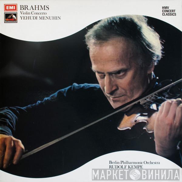 Johannes Brahms, Yehudi Menuhin, Berliner Philharmoniker, Rudolf Kempe - Brahms Violin Concerto