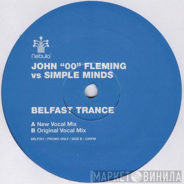 John '00' Fleming, Simple Minds - Belfast Trance