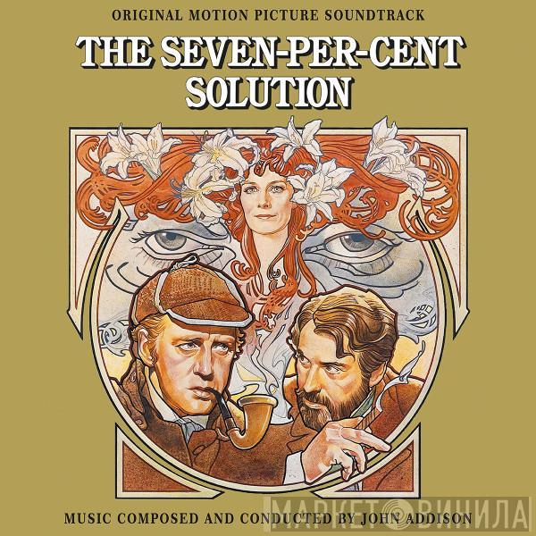John Addison - The Seven-Per-Cent Solution - Original Motion Picture Soundtrack
