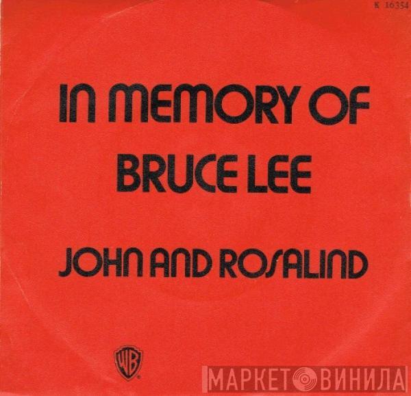 John And Rosalind - In Memory Of Bruce Lee